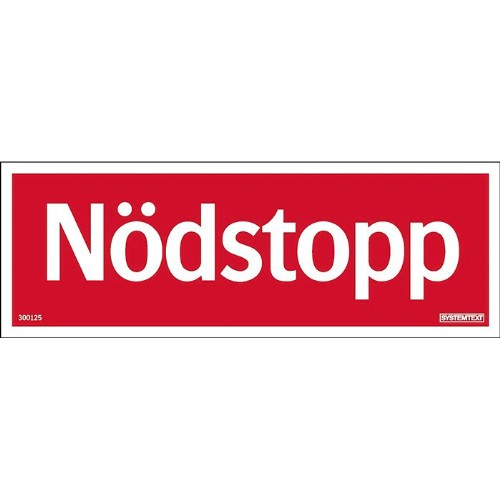 Skylt nödstopp röd